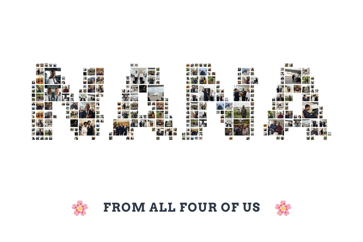 The word NANA made of about 40 photos, with the line FROM ALL FOUR OF US between two small pink flower emoji below it
